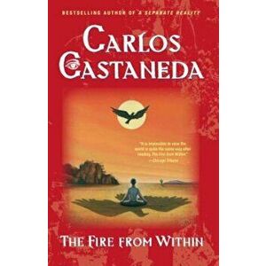 Fire from Within, Paperback - Carlos Castaneda imagine