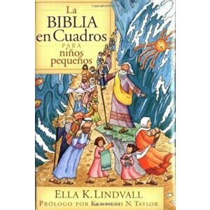 La Biblia en Cuadros Para Nino Pequenos = The Bible in Pictures for Toddlers, Hardcover - Ella K. Lindvall imagine