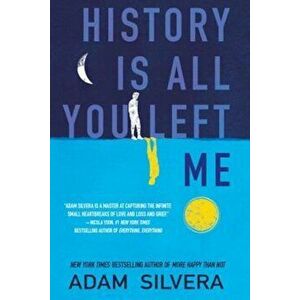 History Is All You Left Me, Hardcover - Adam Silvera imagine