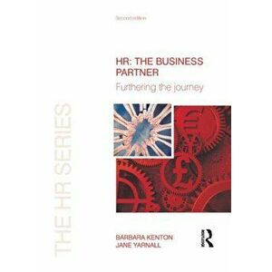 HR: The Business Partner, Paperback - Barbara Kenton imagine