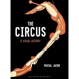 Circus, Hardcover - Pascal Jacob imagine