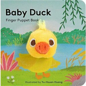 Baby Duck: Finger Puppet Book, Paperback - Chronicle Books imagine