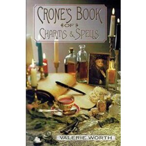 Crone's Book of Charms & Spells, Paperback - Valerie Worth imagine