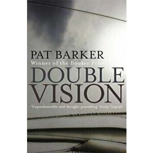 Double Vision, Paperback - Pat Barker imagine