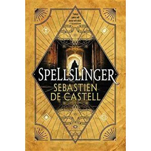 Spellslinger, Paperback - Sebastien De Castell imagine