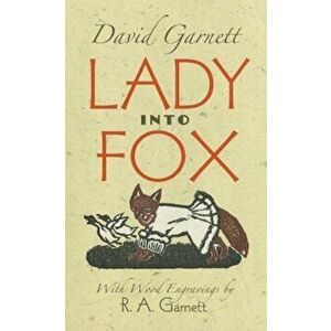 Lady Into Fox, Paperback - David Garnett imagine