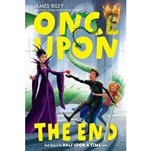 Once Upon the End, Paperback - James Riley imagine