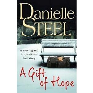 Gift of Hope, Paperback - Danielle Steel imagine
