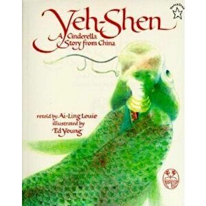Yeh-Shen, Paperback - Ai-Ling Louie imagine