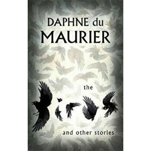 Birds And Other Stories, Paperback - Daphne du Maurier imagine