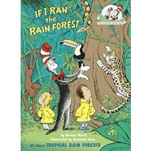 If I Ran the Rain Forest: All about Tropical Rain Forests, Hardcover - Bonnie Worth imagine