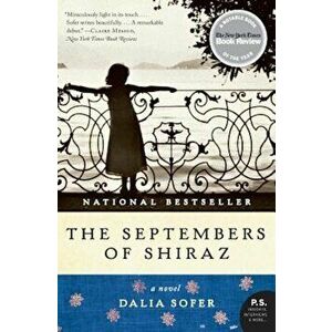 The Septembers of Shiraz, Paperback - Dalia Sofer imagine