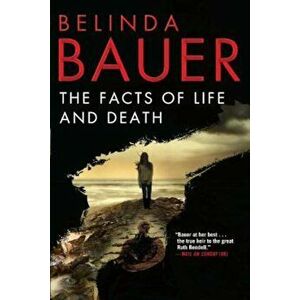 The Facts of Life and Death, Paperback - Belinda Bauer imagine
