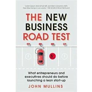 New Business Road Test, Paperback - John Mullins imagine