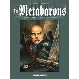 The Metabarons: Volume 4: Aghora & the Last Metabaron, Paperback - Alejandro Jodorowsky imagine