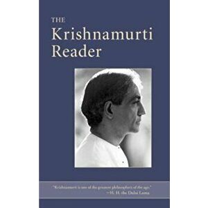 The Krishnamurti Reader, Paperback imagine