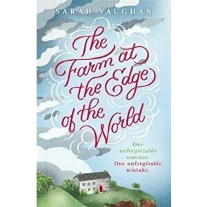 Farm at the Edge of the World, Paperback - Sarah Vaughan imagine