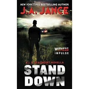 Stand Down: A J.P. Beaumont Novella, Paperback - J. A. Jance imagine