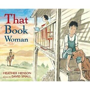 That Book Woman, Hardcover - Heather Henson imagine
