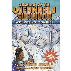 Wolves vs. Zombies, Paperback - Greyson Mann imagine