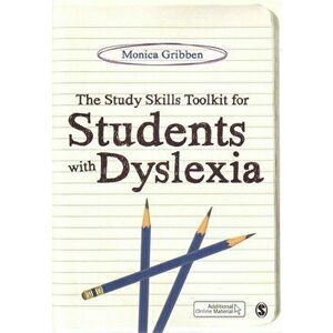 Study Skills Toolkit for Students with Dyslexia, Paperback - Monica Gribben imagine