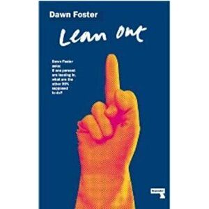 Lean Out, Paperback - Dawn Foster imagine