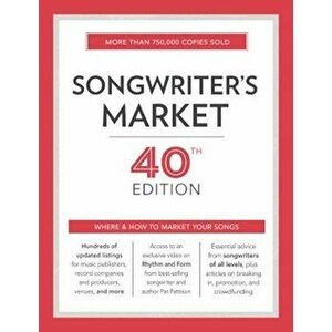 Songwriter's Market: Where & How to Market Your Songs, Paperback - Cris Freese imagine