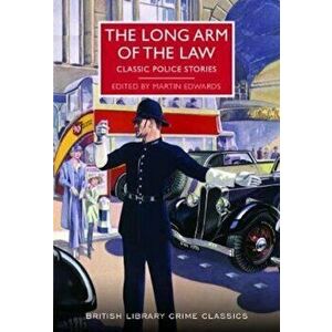 Long Arm of the Law, Paperback - Martin Edwards imagine