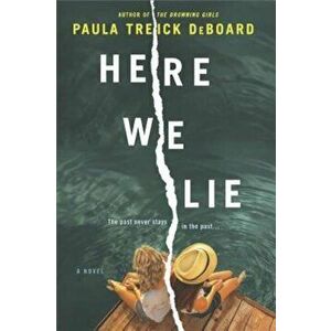 Here We Lie, Paperback - Paula Treick DeBoard imagine