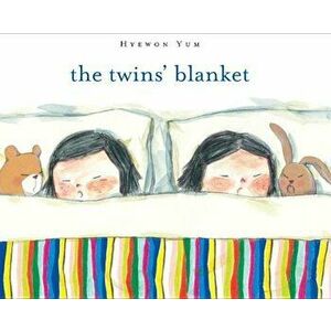 The Twins' Blanket, Hardcover - Hyewon Yum imagine
