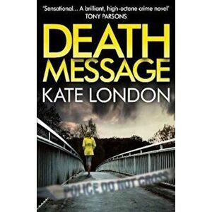 Death Message, Paperback - Kate London imagine