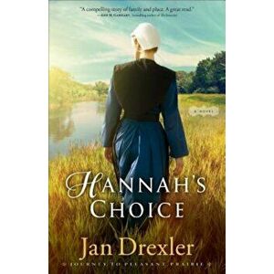 Hannah's Choice, Paperback - Jan Drexler imagine