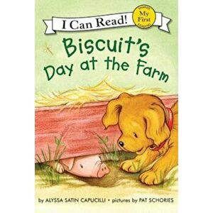Biscuit's Day at the Farm, Hardcover - Alyssa Satin Capucilli imagine