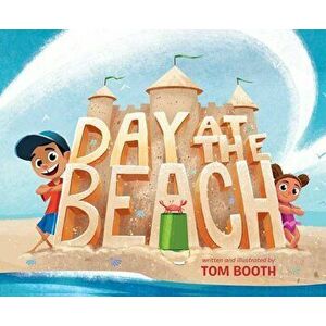 Day at the Beach, Hardcover - Tom Booth imagine