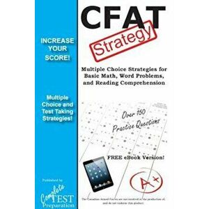 Cfat Test Strategy: Winning Multiple Choice Strategies for the Canadian Forces Aptitude Test, Paperback - Complete Test Preparation Inc imagine