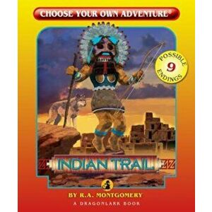 Indian Trail, Paperback - R. A. Montgomery imagine