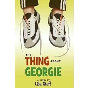 The Thing about Georgie, Paperback imagine