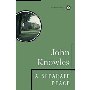 A Separate Peace, Hardcover - John Knowles imagine