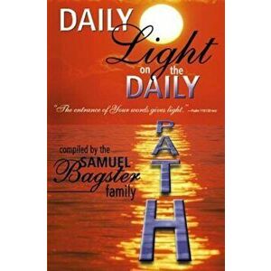Daily Light on the Daily Path, Paperback - Samuel Bagster imagine
