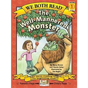 The Well-Mannered Monster, Paperback - Marcy Brown imagine