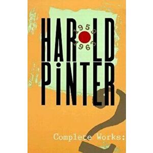 Complete Works, Volume II, Paperback - Harold Pinter imagine