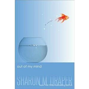 Out of My Mind, Paperback - Sharon M. Draper imagine