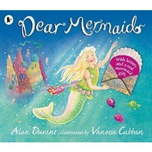 Dear Mermaid, Paperback - Alan Durant imagine