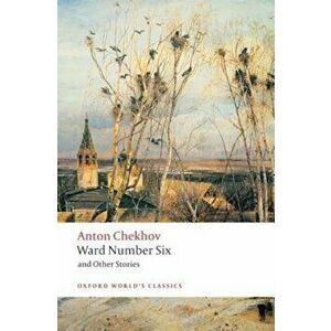Ward Number Six and Other Stories, Paperback - Anton Pavlovich Chekhov imagine