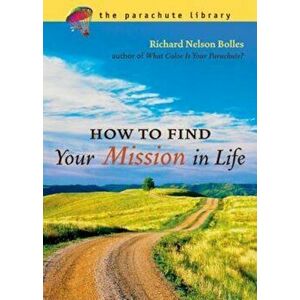 How to Find Your Mission in Life imagine