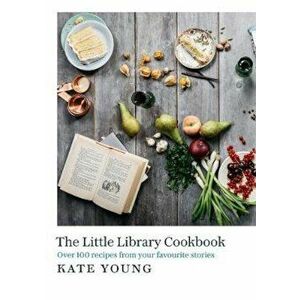 Little Library Cookbook, Hardcover - Kate Young imagine