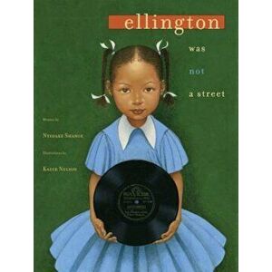 Ellington Was Not a Street, Hardcover - Ntozake Shange imagine
