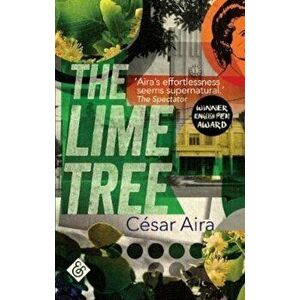 Lime Tree, Paperback - Cesar Aira imagine