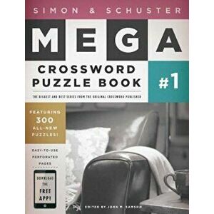 Simon & Schuster Mega Crossword Puzzle Book: Series 1, Paperback - John M. Samson imagine
