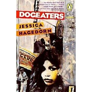 Dogeaters, Paperback - Jessica Hagedorn imagine